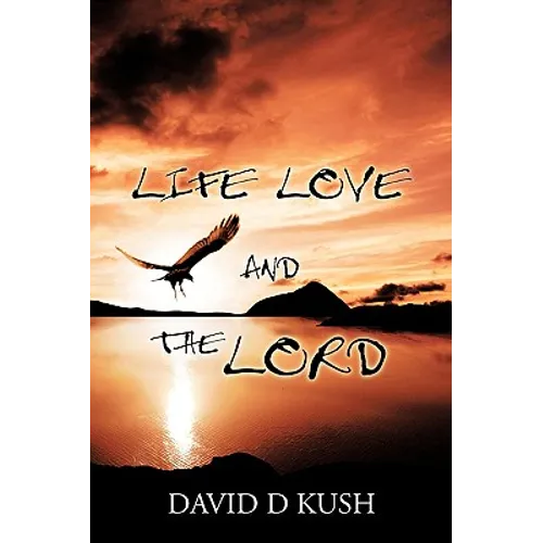Life Love and the Lord - Paperback