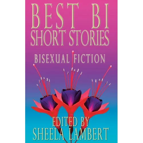 Best Bi Short Stories: Bisexual Fiction - Paperback