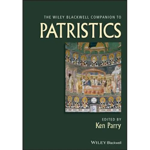 Wiley Blackwell Companion to Patristics - Paperback