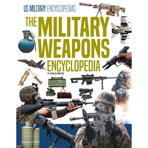 Military Weapons Encyclopedia - Library Binding