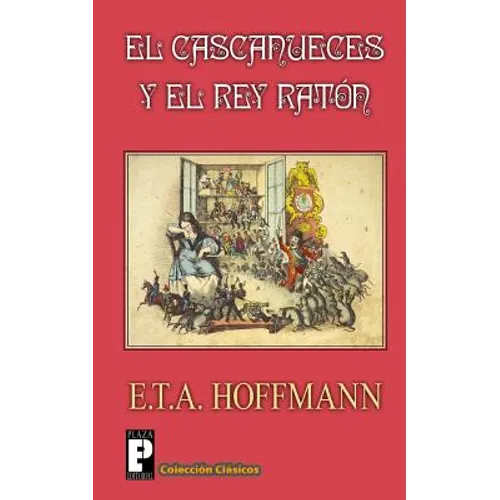 El Cascanueces y el Rey Raton - Paperback