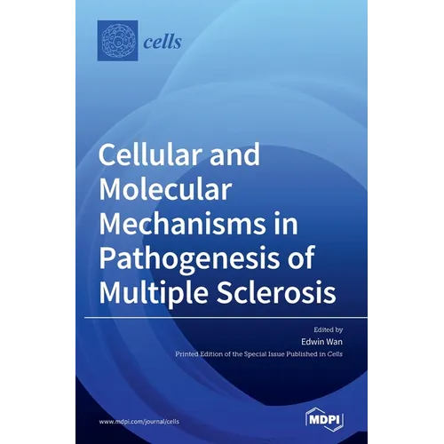 Cellular and Molecular Mechanisms in Pathogenesis of Multiple Sclerosis - Hardcover
