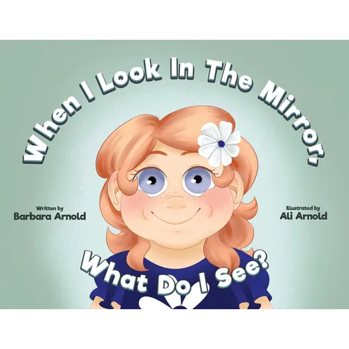 When I Look In The Mirror What Do I See? - Paperback