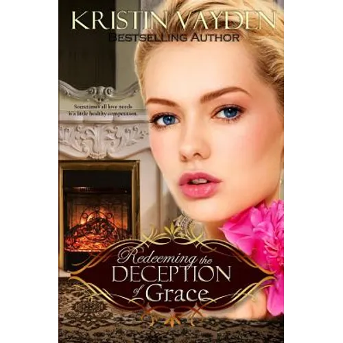 Redeeming the Deception of Grace - Paperback
