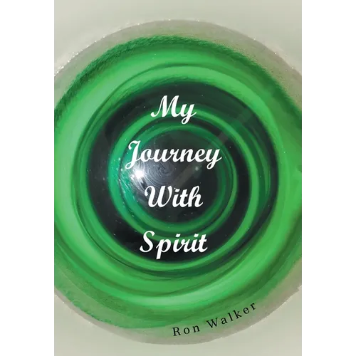 My Journey With Spirit - Hardcover