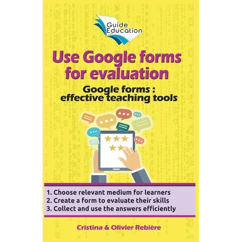 Use Google Forms for Evaluation - Paperback