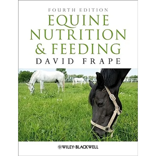 Equine Nutrition Feeding 4e - Paperback