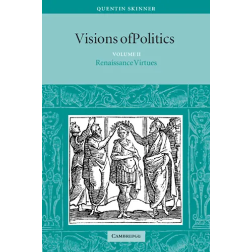 Visions of Politics v2 - Paperback