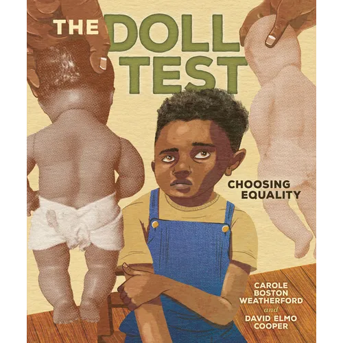 The Doll Test: Choosing Equality - Hardcover
