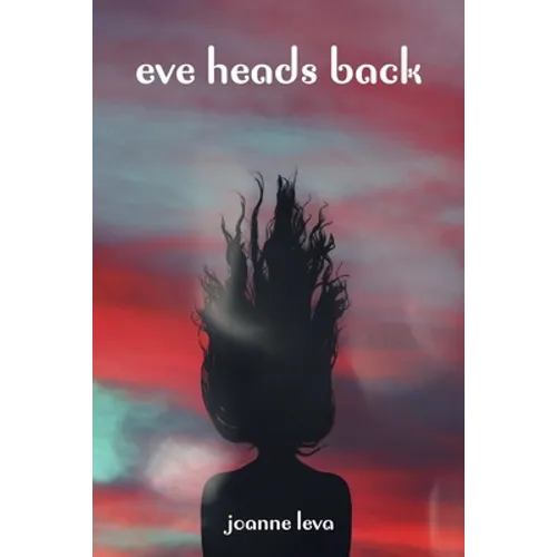 Eve Heads Back - Paperback