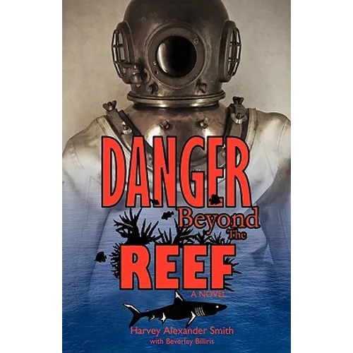 Danger Beyond the Reef - Hardcover