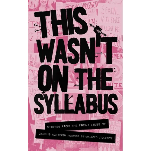 This Wasn't on the Syllabus: Stories from the Frontlines - Paperback