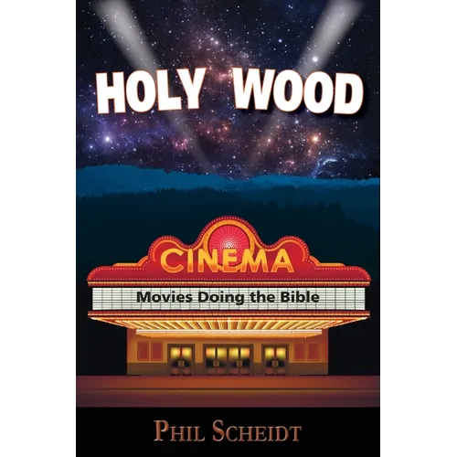 Holy Wood: Movies Doing the Bible - Paperback