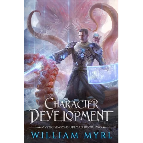 Character Development: A LitRPG Adventure - Paperback