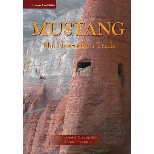 Mustang: The Untrodden Trails - Paperback