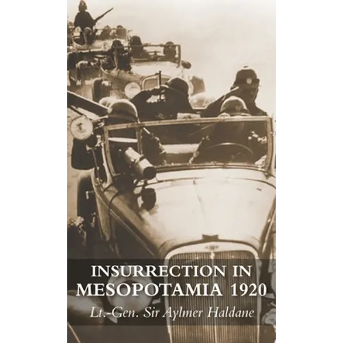 Insurrection in Mesopotamia 1920 - Hardcover