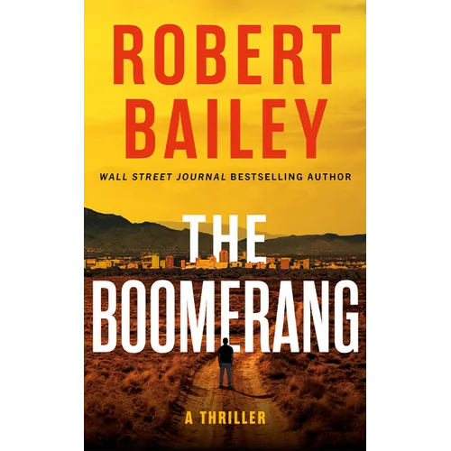 The Boomerang: A Thriller - Hardcover