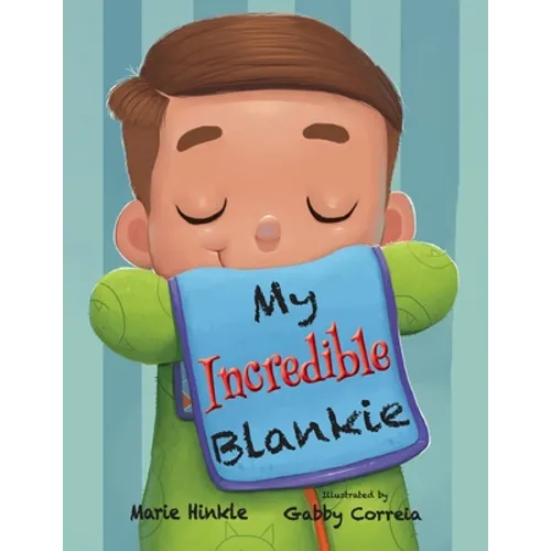 My Incredible Blankie - Paperback