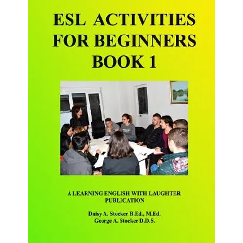 ESL Activities For Beginners Book 1: Activities For Learning English - Paperback