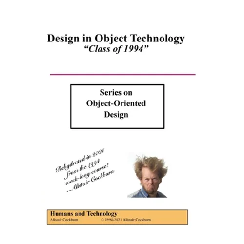 Design in Object Technology: "Class of 1994" - Paperback