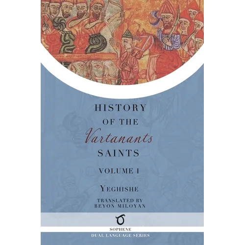 History of the Vartanants Saints: Volume 1 - Paperback