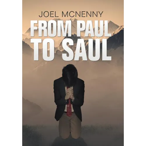 From Paul to Saul - Hardcover