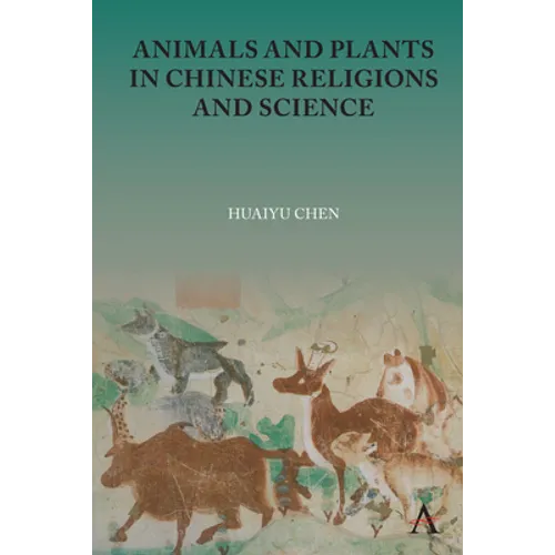 Animals and Plants in Chinese Religions and Science - Hardcover