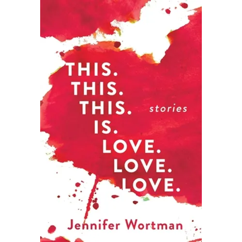 This. This. This. Is. Love. Love. Love. - Paperback