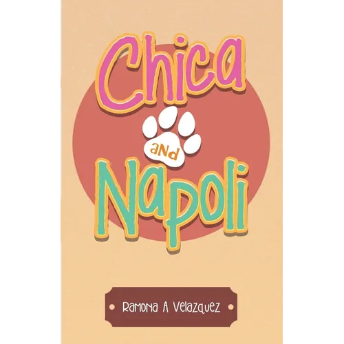 Chica and Napoli - Paperback