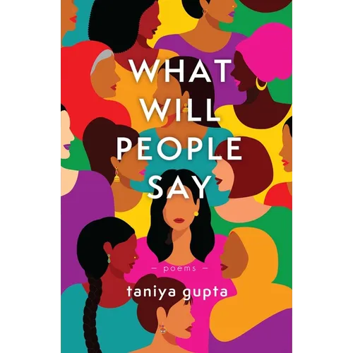 What Will People Say: Poems - Paperback