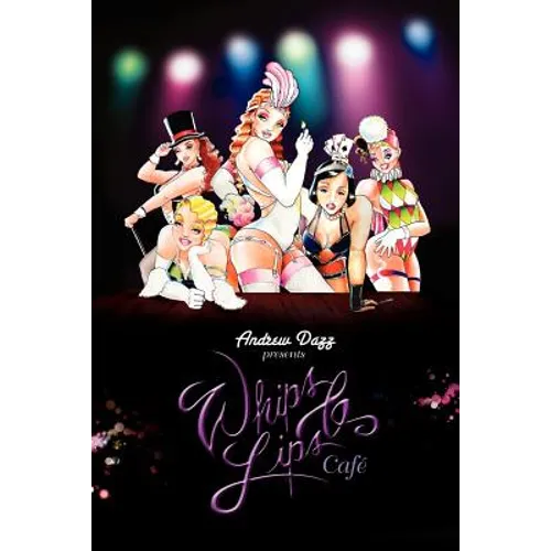 Whips and Lips Cafe - Paperback