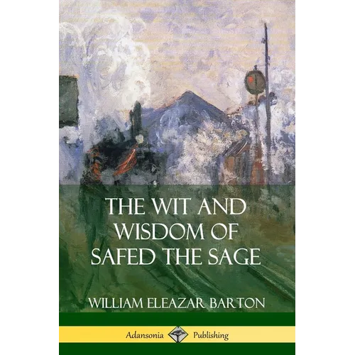 The Wit and Wisdom of Safed the Sage - Paperback
