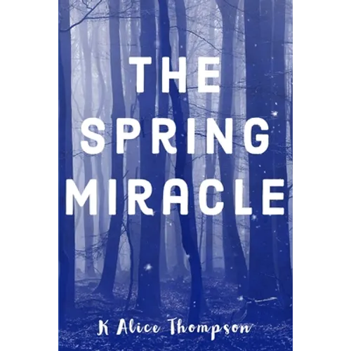 The Spring Miracle - Paperback