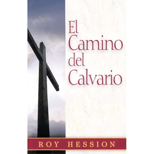El Camino del Calvario = The Calvary Road - Paperback