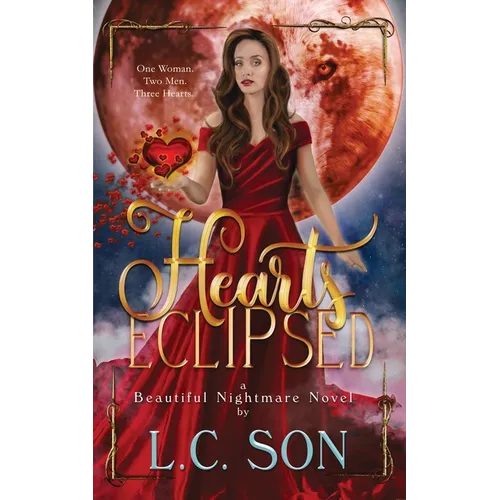 Hearts Eclipsed: A Beautiful Nightmare Novel - Paperback