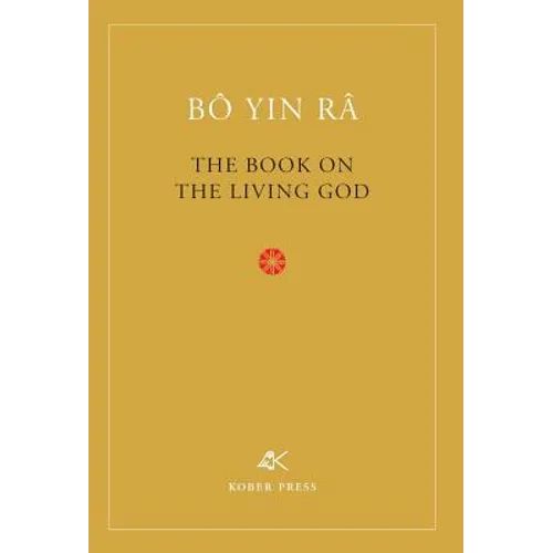 The Book On The Living God, Second Edition - Hardcover
