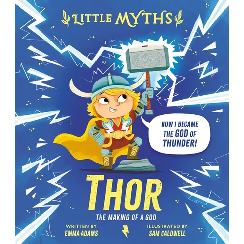 Little Myths Thor: The Making of a God - Hardcover