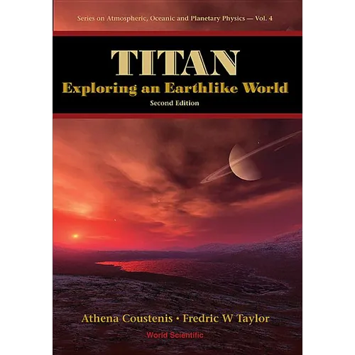 Titan: Exploring an Earthlike World (2nd Edition) - Hardcover