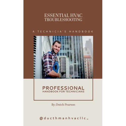 Essential HVAC Troubleshooting: A Technician's Handbook - Paperback