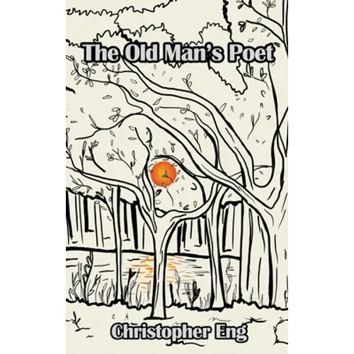 The Old Man's Poet - Hardcover