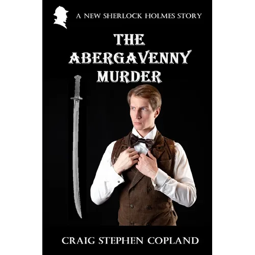 The Abergavenny Murder: A New Sherlock Holmes Story - Paperback