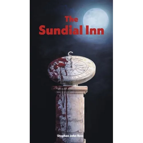 The Sundial Inn - Hardcover