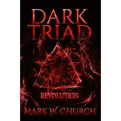 Dark Triad: Revolution - Paperback