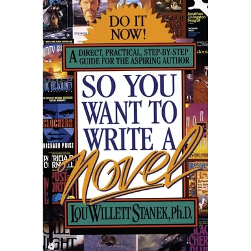 So You Want to Write a Novel - Paperback