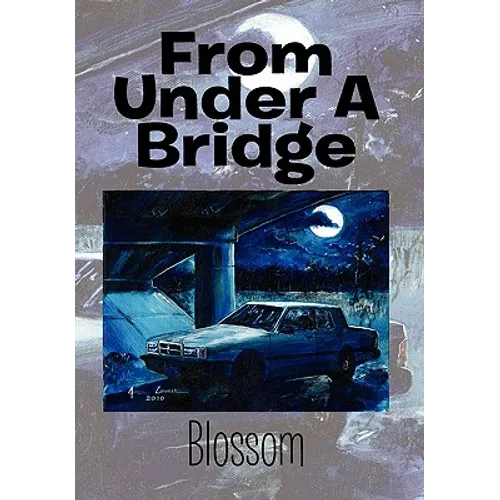 From Under a Bridge - Hardcover