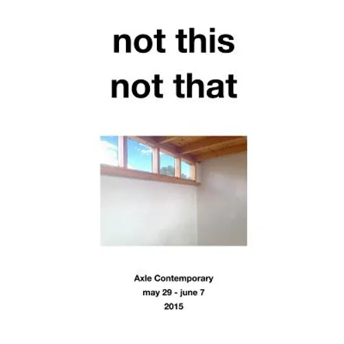 not this, not that - Paperback