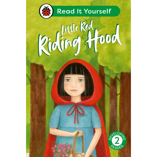 Little Red Riding Hood: Read It Yourself - Level 2 Developing Reader - Hardcover