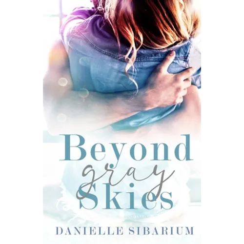 Beyond Gray Skies - Paperback