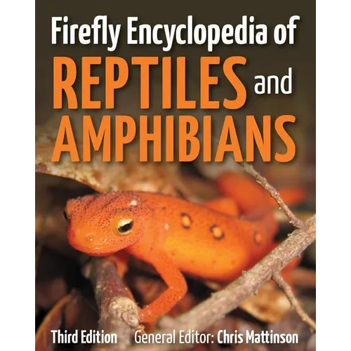 Firefly Encyclopedia of Reptiles and Amphibians - Hardcover