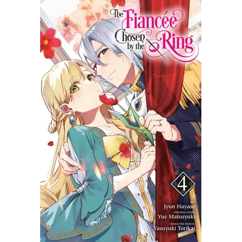 The Fiancee Chosen by the Ring, Vol. 4 - Paperback